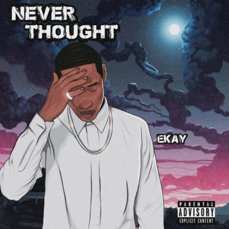 Never Thought | Boomplay Music