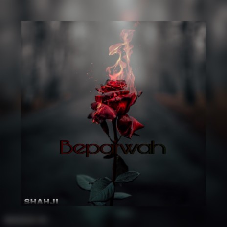 Beparwah (SHAH) | Boomplay Music