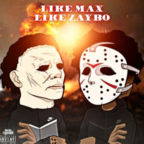 Like Max Like Zaybo (feat. Zaybo Stunna) | Boomplay Music