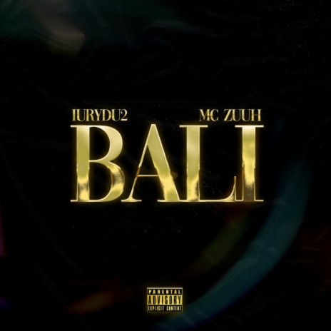 Bali ft. Mc Zuuh Oficial | Boomplay Music