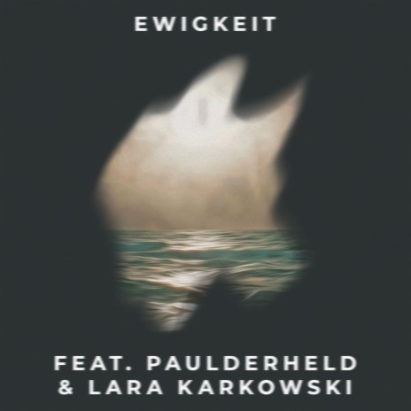 Ewigkeit (feat. Lara Karkowski, PaulDerHeld & King Kobra)