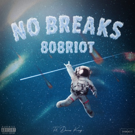 No Breaks ft. Darius King | Boomplay Music