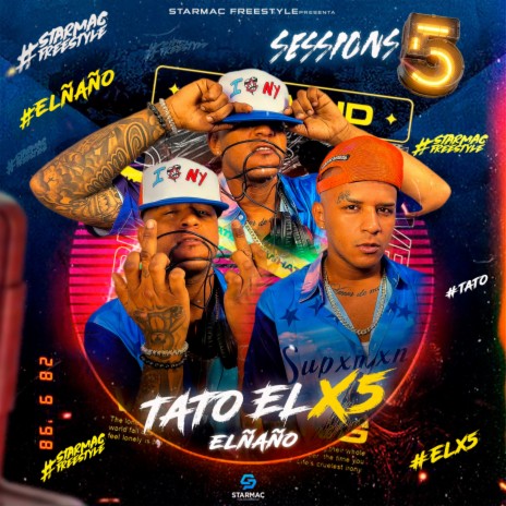 Sessions 5 ft. Tato el X5 | Boomplay Music