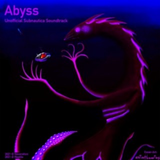Abyss (Unofficial Subnautica Soundtrack)