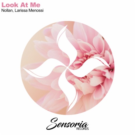 Look At Me (Original Mix) ft. Larissa Menossi | Boomplay Music