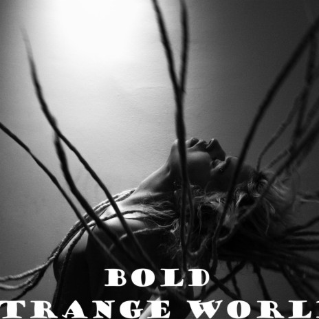 Strange World (Radio Edit) | Boomplay Music