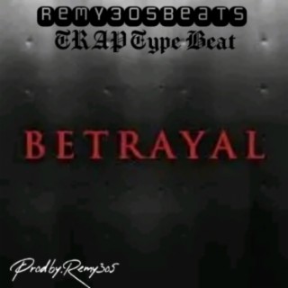 Betrayal Trap Type Beat