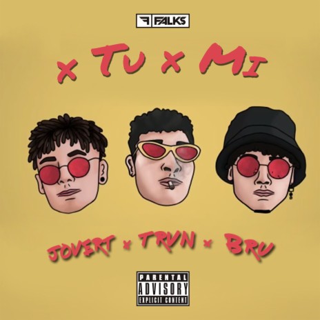 x Tu x Mi ft. Trvn & Jovert | Boomplay Music