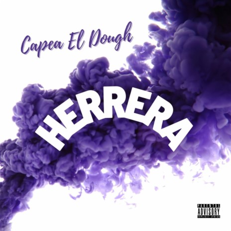 Capea el Dough Herrera ft. Emiliano el Criminal, Chino Kaponi, Tazz Money, Diva DPL & Stylo | Boomplay Music