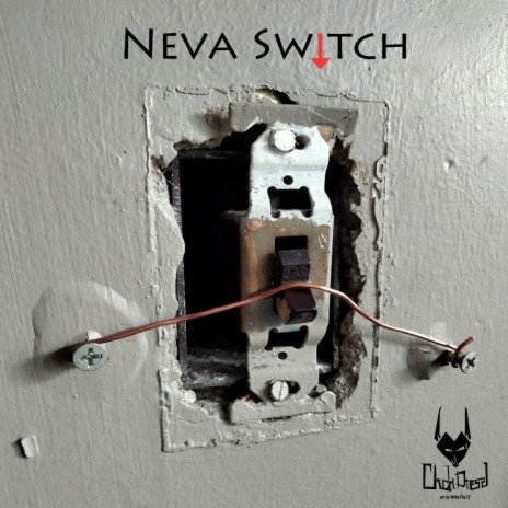 Neva Switch Up | Boomplay Music