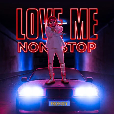 Love Me Non Stop | Boomplay Music