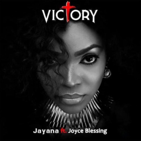 Victory ft. Joyce Blessing | Boomplay Music