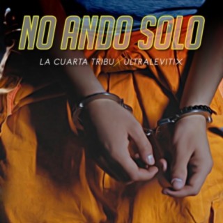 No Ando Solo (feat. Ultralevitix)