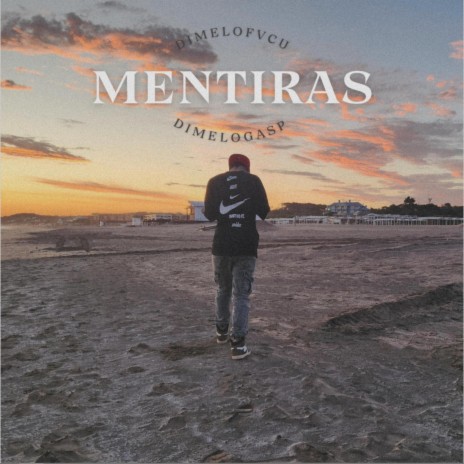 MENTIRAS ft. Dimelo Fvcu | Boomplay Music