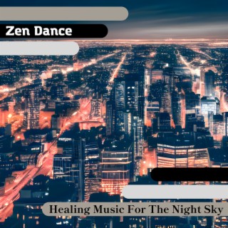 Healing Music for the Night Sky