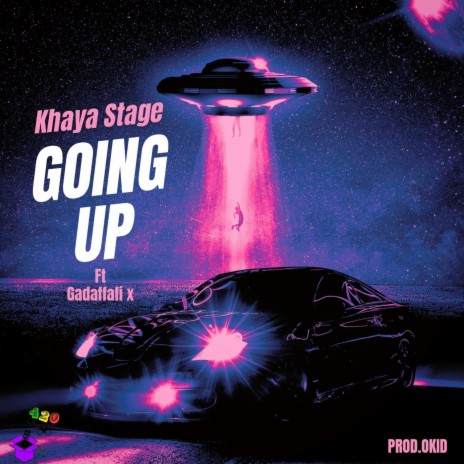Going Up ft. Gadffafi x & Okid | Boomplay Music