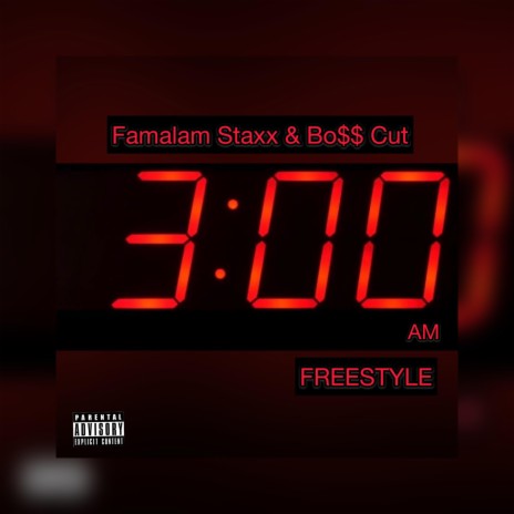 3am Freestyle (feat. Bo$$ Cut) | Boomplay Music