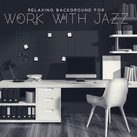 Jazz Music for Quick Relaxation | Boomplay Music