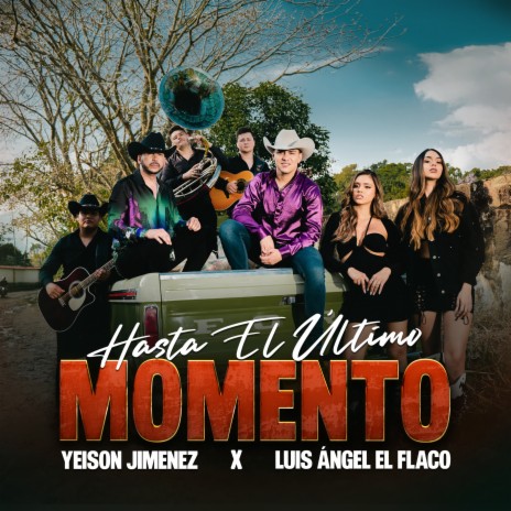 Hasta El Último Momento ft. Luis Angel "El Flaco" | Boomplay Music