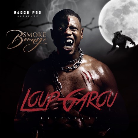 Loup garou (Freestyle) | Boomplay Music