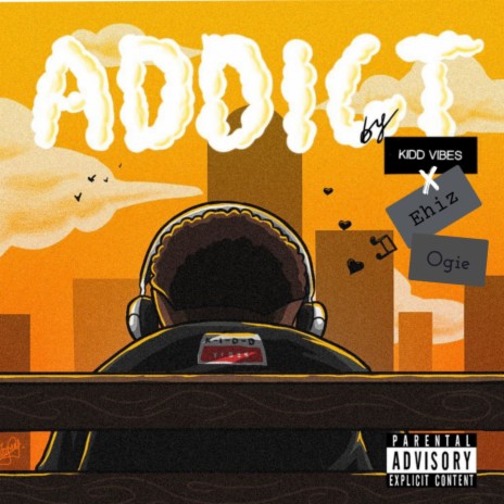 Addict ft. Ehiz Ogie | Boomplay Music