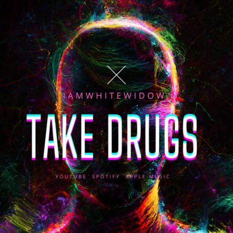 Take Drugs | Boomplay Music