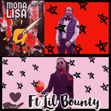 Mona Lisa ft. Lil Bounty | Boomplay Music