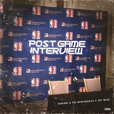 Post Game Interview ft. The Mercenaries & Poe mack | Boomplay Music