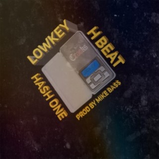 Lowkey (feat. Hash One)