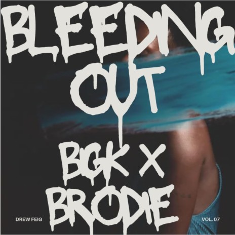 Bleeding Out | Boomplay Music