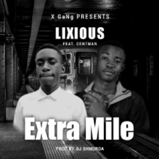 Extra Mile Feat. CeNtMan