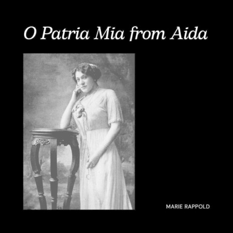O Patria Mia from Aida | Boomplay Music