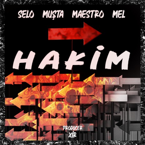 Hakim ft. Muşta, Maestro & Mel | Boomplay Music