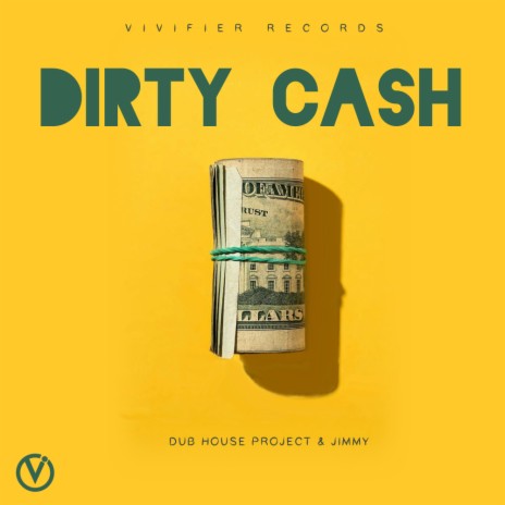 Dirty Cash (Original Mix) ft. Jimmy | Boomplay Music