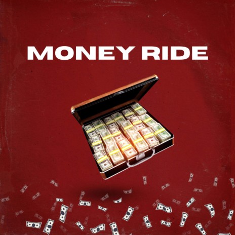 Money Ride | Boomplay Music