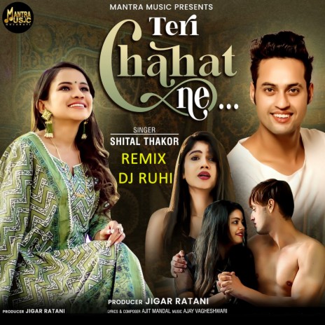 Teri Chahat Ne DJ Ruhi | Boomplay Music