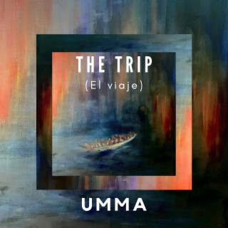 The Trip (El viaje)