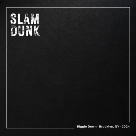 Slam Dunk | Boomplay Music