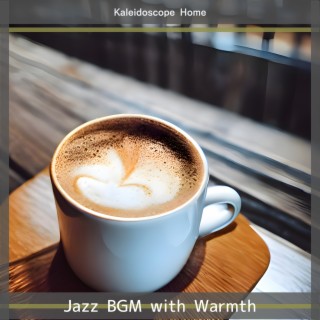 Jazz Bgm with Warmth