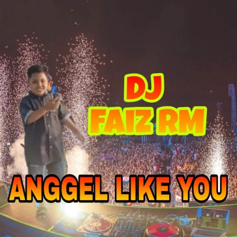 Anggel Like you | Boomplay Music