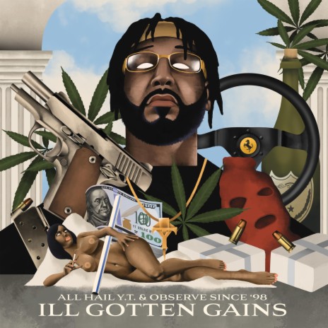 Ill Gotten Gains ft. Observe Since 98 & LADYY | Boomplay Music