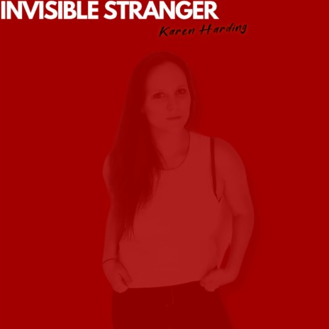 Invisible Stranger | Boomplay Music