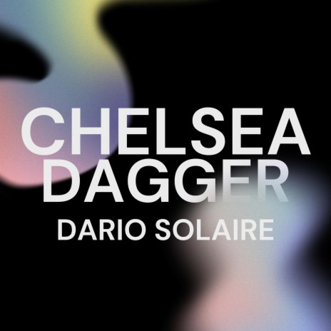 Chelsea Dagger (Arr. for Guitar) | Boomplay Music