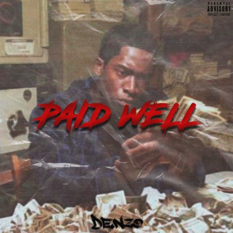 Paid well | Boomplay Music