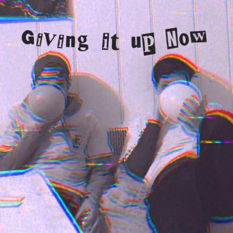Giving it up Now (feat. Chris!) | Boomplay Music