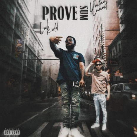 PROVE SUM ft. Vontae Lamont | Boomplay Music