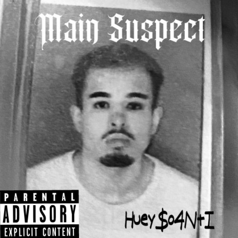 Main Suspect | Boomplay Music