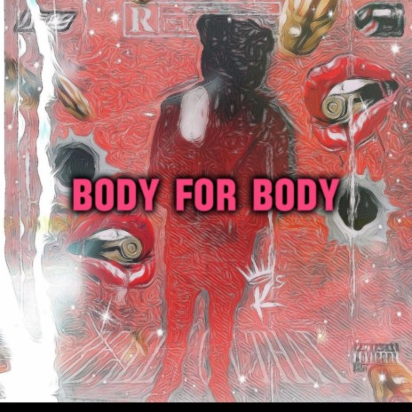 Body for body | Boomplay Music