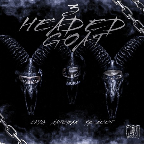 3 Headed Goat ft. Nateman, Young Blood Neet, Young MLV & BiggGhost | Boomplay Music