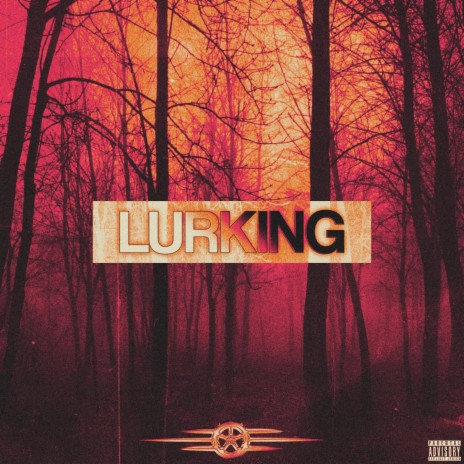 LURKING. | Boomplay Music